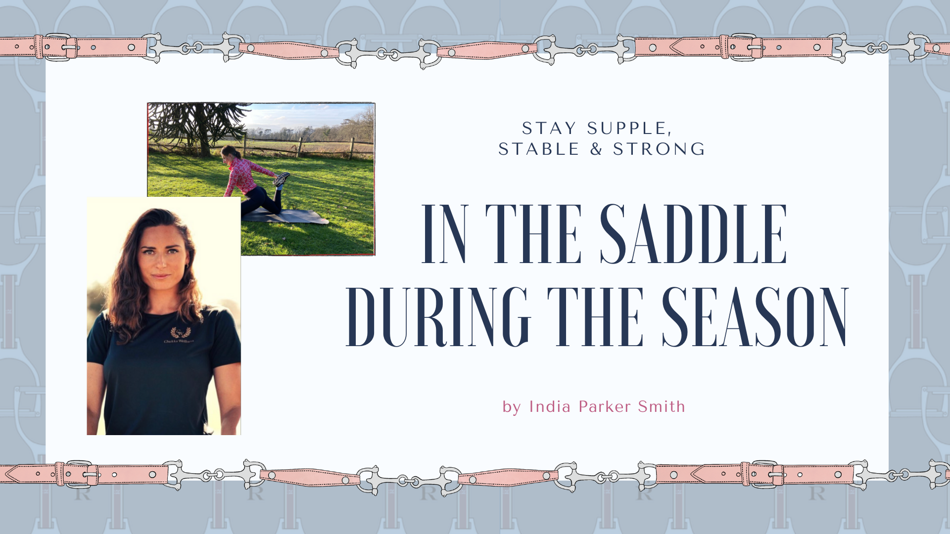 Stay Supple, Stable & Strong in The Saddle During the Season