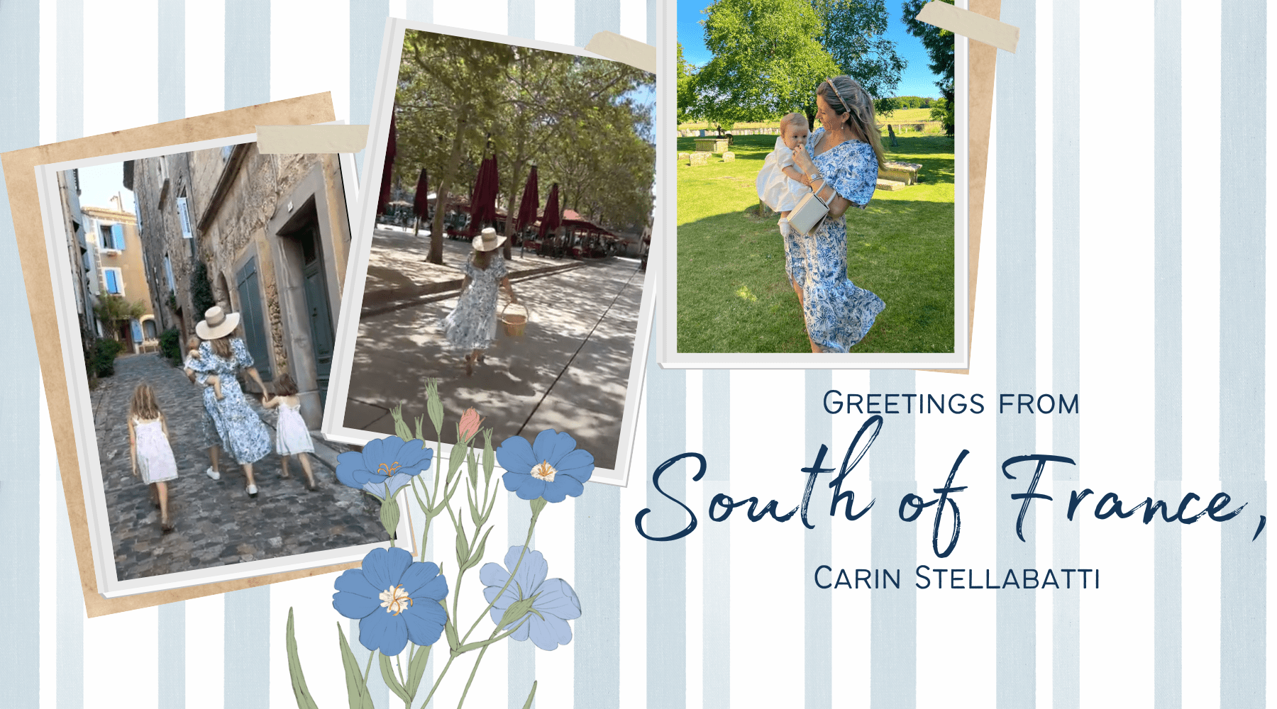 Greetings from the South of France, Carin Stellabatti - Rönner